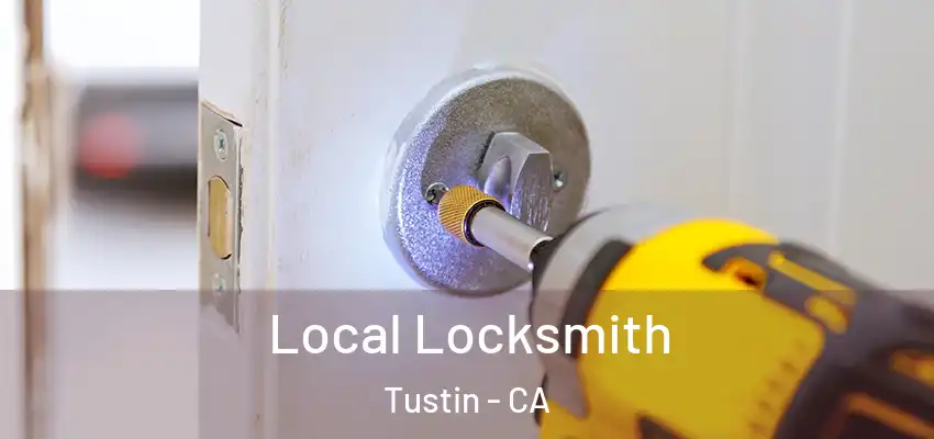  Local Locksmith Tustin - CA