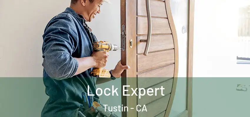 Lock Expert Tustin - CA